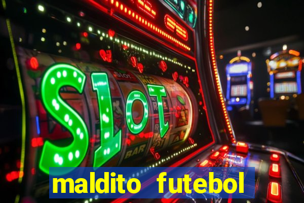 maldito futebol clube dublado download